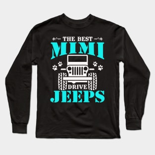 The Best Mimi Drive Jeeps Cute Dog Paws Jeep Lover Jeep Men/Women/Kid Jeeps Long Sleeve T-Shirt